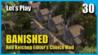 Banished: RK Editor's Choice Mod (Season 3) - 30 - GENERAL EXPANSION