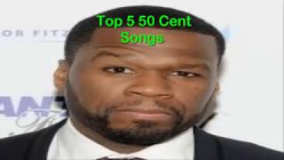 Top 5 50 Cent songs