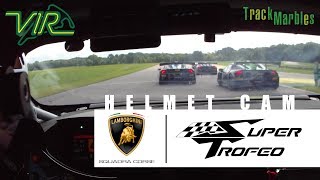 Lamborghini Super Trofeo VIR Helmet Cam Race 2