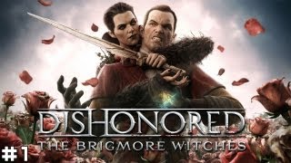 Dishonored: The Brigmore Witches #1 - Prison