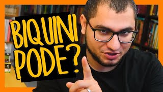 É PECADO USAR BIQUINI E ROUPAS CURTAS?