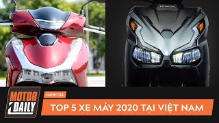 Top 5 xe máy mới 2020 tại Việt Nam: Honda Sh, Air Blade 2020 LÀM MƯA LÀM GIÓ