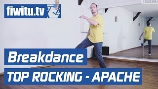 Breakdance lernen: Top Rocking - Apache - fiwitu.tv