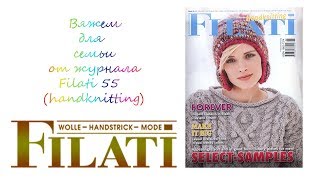 Knitting for ladies and gentlemen from the magazine Filati 55 * Toma Prus