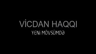 Vicdan haqqı Yeni mövsümdə. ANONS