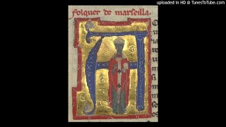 Folquet de Marselha (1180-1231) - Sitot me soi