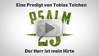 Der Herr ist mein Hirte. (ICF München Videopodcast)