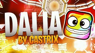 Dalia 100% Complete - by CastriX - Geometry Dash [2.1]