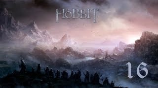 The Hobbit #16: Тиран пал. "...я ничего никому не отдам..."