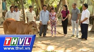THVL | Khởi đầu cơ nghiệp - Kỳ 110: Xã Thạnh Lợi - Bình Tân