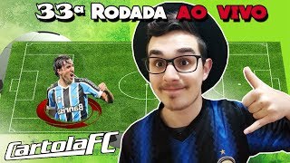LIVE DICAS #33 RODADA | CARTOLA FC 2018