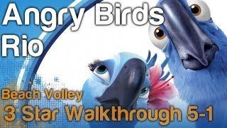 Angry Birds Rio - Level 5-1 Beach Volley 3 Star Walkthrough | WikiGameGuides