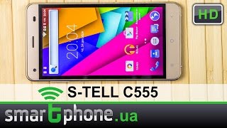 S-TELL C555 - Обзор смартфона