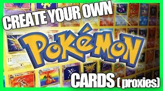 HOW TO CREATE POKEMON PROXY CARDS (PERFECT FOR PLAYTESTING)!