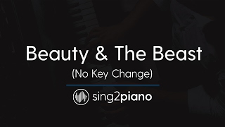 Beauty & The Beast (No Key Changes - Piano Karaoke) Ariana Grande & John Legend