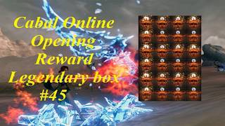 Cabal Online Opening Reward Legendary Boxes #45