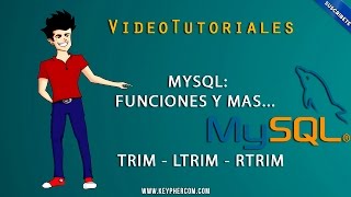 MYSQL - Funciones (Trim, Ltrim & Rtrim)
