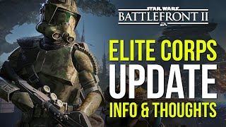 Elite Corps UPDATE - Info & Thoughts - Star Wars: Battlefront 2