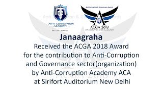 Janaagraha received the ACGA 2018 Award by Anti-Corruption Academy ACA India