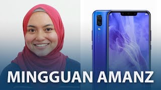 Mingguan Amanz - Huawei Nova 3, Asus Zenfone 5z, Xiaomi Redmi 6