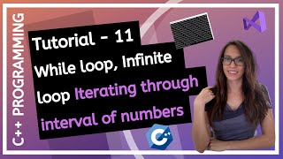 C++ FOR BEGINNERS (2020) - What is while loop, What is infinite loop PROGRAMMING TUTORIAL