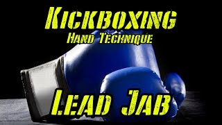 Kickboxing – Hand Technique – Lead Jab – Complete Lesson – Learn Karate / MMA