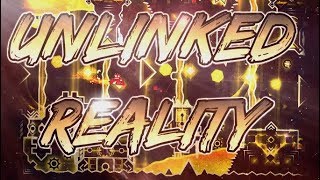 [Unlinked Reality] by Halsey and more | Geometry Dash 2.11 (All coins) |