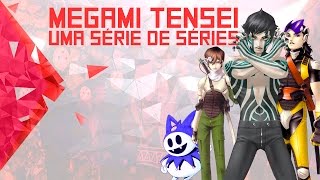 Shin Megami Tensei - Uma Série de Séries