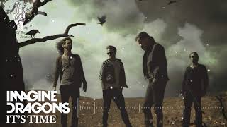 Imagine Dragons - It's Time ( with Lyrics / Türkçe Altyazı / Türkçe Çeviri )