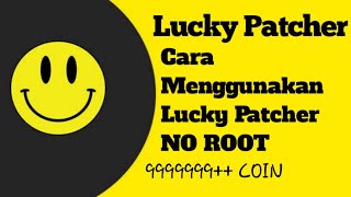 Cara Menggunakan Lucky Patcher|NO ROOT