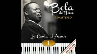 4. Alma Mía - Serie Cuba Libre: Bola de Nieve le Canta al amor, Vol. 1