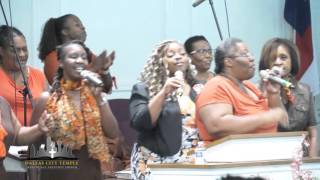 "I Just Want To Praise You," DCT Praise Team, Dallas City Temple,  October 3, 2015