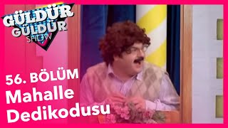 Güldür Güldür Show 56. Bölüm, Mahalle Dedikodusu Skeci
