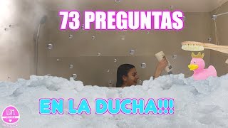 73 PREGUNTAS MIENTRAS ME DUCHO ? LA DIVERSION DE MARTINA