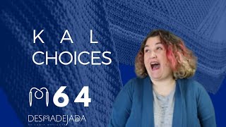 PODCAST DESMADEJADA  EP 64  KAL CHOICES
