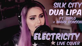 Silk City, Dua Lipa - Electricity ft. Diplo, Mark Ronson (Live cover)