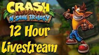 N Sanity Ensues - Crash Bandicoot 12 hour Live Stream