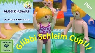 Playmobil Film Deutsch GLIBBI SCHLEIM CHALLENGE #GlibbiSchleimCup ♡ Playmobil Geschichten