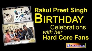 Rakul Preet Singh Birthday Celebrations With Her Hard Core Fans | Ulavacharu | TopTeluguMedua