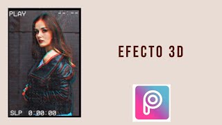COMO EDITAR fotos tumblr en picsart ? EFECTO 3D ?