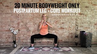 20 Minute Postnatal Legs & Core: First Post-Baby Workout. No Equipment - Perfect During Nap time