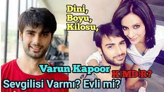 Varun Kapoor Kimdir?(İki Yabancı Danny)