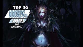 Top 10 MMORPG Games for Android & iOS 2019