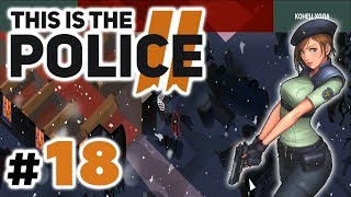This Is the Police 2 - #18 - Старая Церковь - Угроза теракта