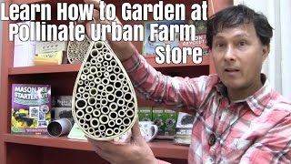 Learn How to Garden at Pollinate Urban Farm Store