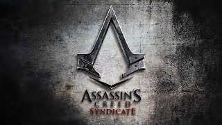 Стрим:Грязный Лондон!!! Assassin's Creed Syndicate Марафон