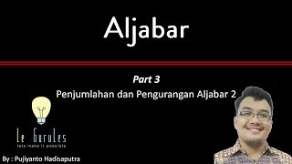 Matematika kelas 7 - Aljabar (3) - Penjumlahan dan Pengurangan Aljabar Tanda Kurung