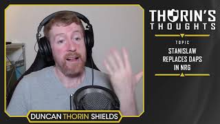 Thorin's Thoughts - stanislaw Replaces daps in NRG (CS:GO)