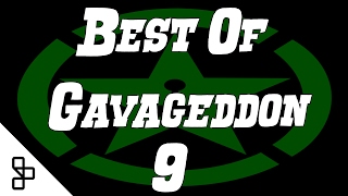 Best of... GavAgeddon 9
