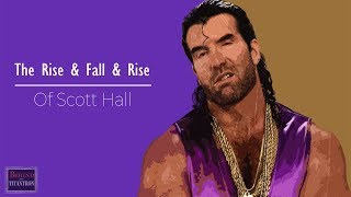 The Rise & Fall & Rise of Scott Hall | Behind The Titantron | Episode 36